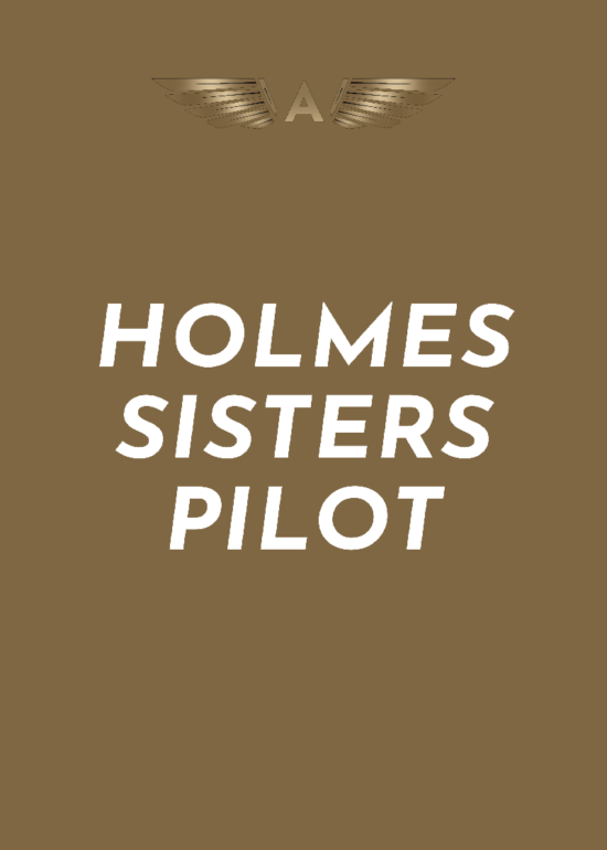 Holmes Sisters Pilot