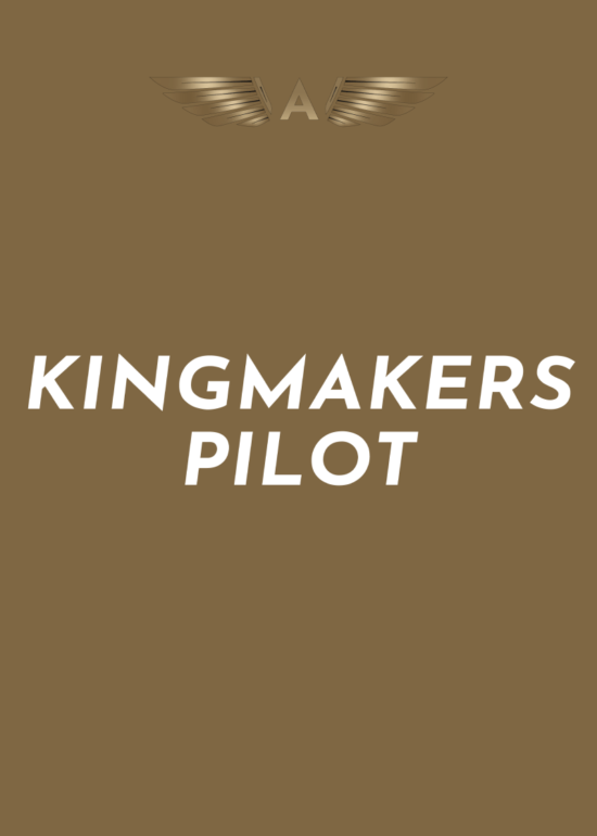 Kingmakers Pilot